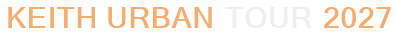Keith Urban Tour 2027